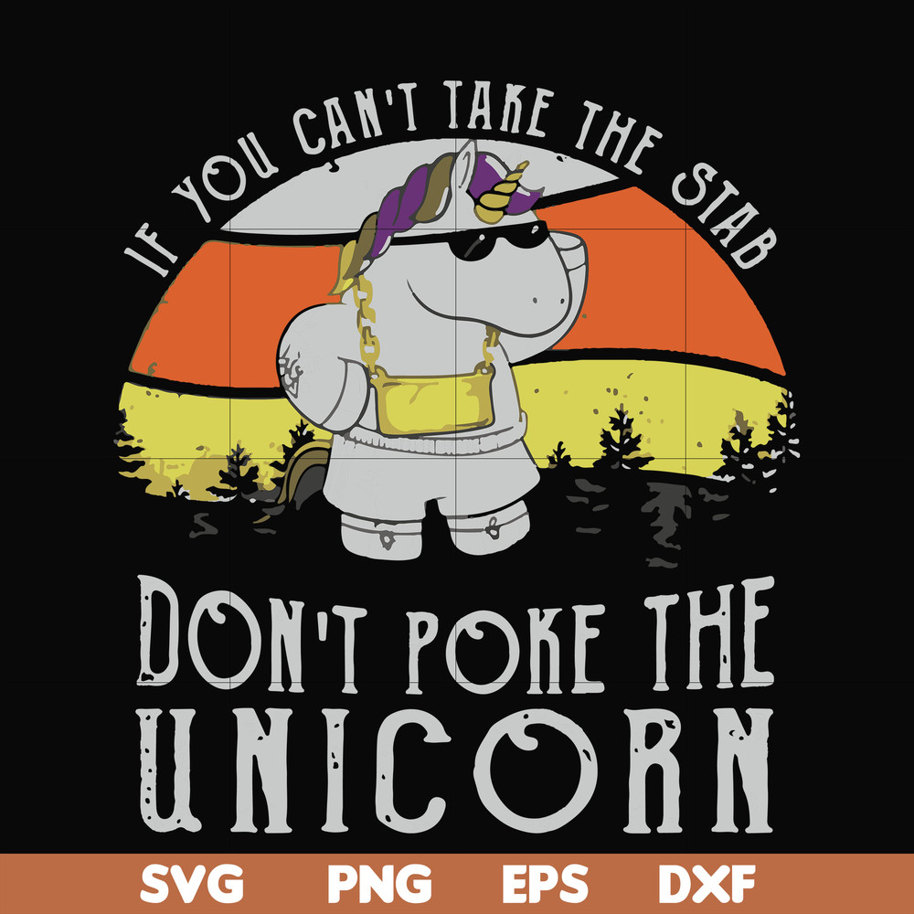 FN000772-If you can't take the stab don't poke the unicorn svg, png, dxf, eps file FN000772.jpg