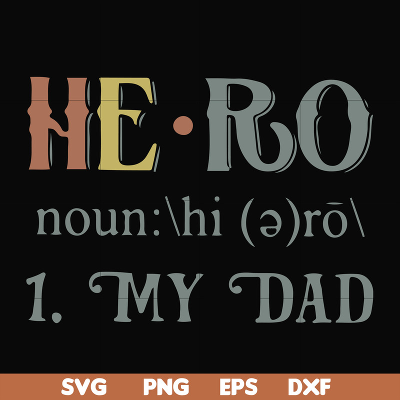 FN000777-Hero noun my dad svg, png, dxf, eps file FN000777.jpg