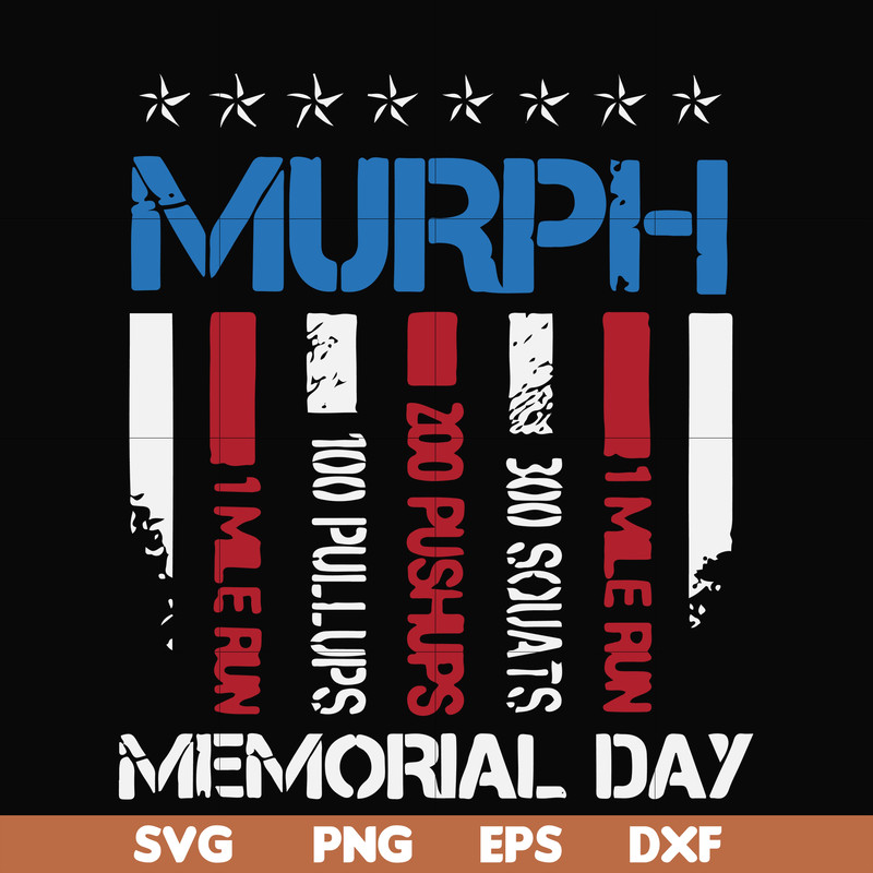 FN000892-Murph memorial day svg, png, dxf, eps file FN000892.jpg