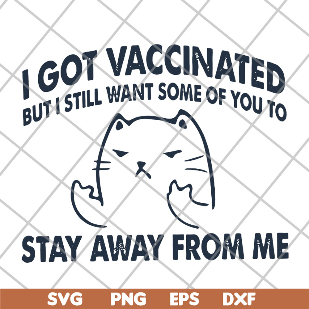 FN11062112-Cat I got vaccinated but i svg, png, dxf, eps digital file FN11062112.jpg