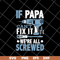 FTD01062102-If papa can' fix it svg, eps, png, dxf digital file FTD01062102.jpg