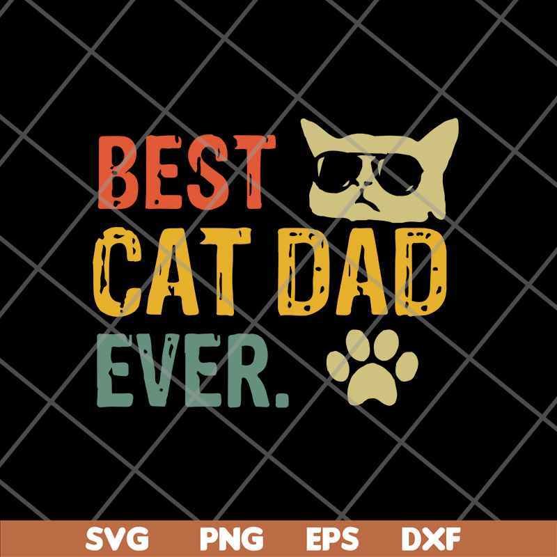 FTD01062104-Best cat dad ever svg, eps, png, dxf digital file FTD01062104.jpg