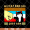 FTD01062105-Best cat dad ever svg, eps, png, dxf digital file FTD01062105.jpg