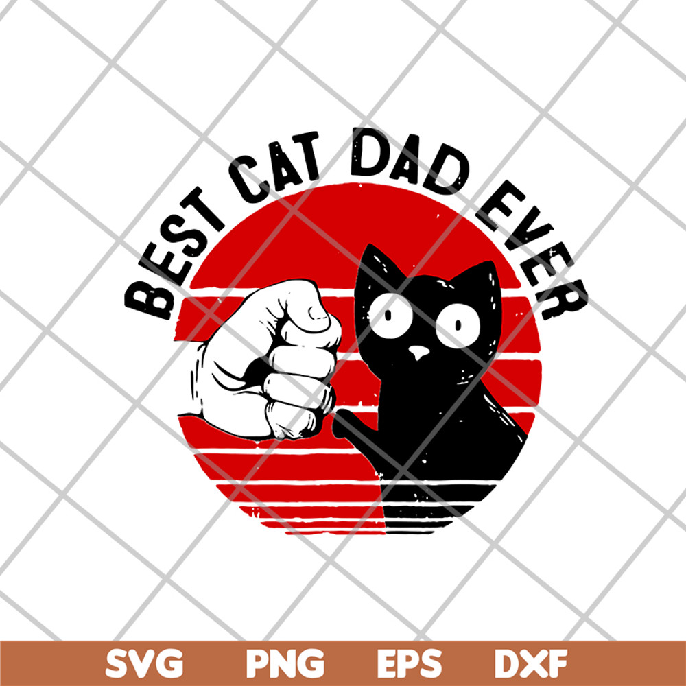 FTD01062116-best cat dad ever svg, eps, png, dxf digital file FTD01062116.jpg