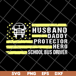 husband daddy protector hero svg, png, dxf, eps digital file ftd04062108