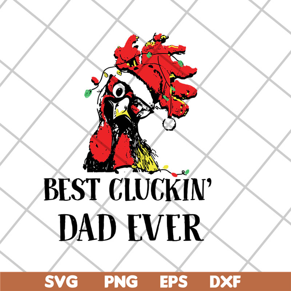FTD06052131-Best Cluckin Dad svg, png, dxf, eps digital file FTD06052131.jpg