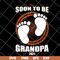 FTD07062115-Soon To Be Grandpa svg, png, dxf, eps digital file FTD07062115.jpg