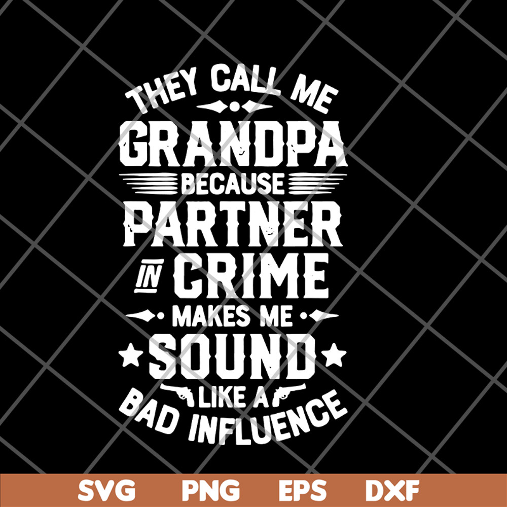 FTD07062117-They call me grandpa svg, png, dxf, eps digital file FTD07062117.jpg