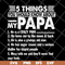 FTD09062107-5 things you should know about my Papa svg, png, dxf, eps digital file FTD09062107.jpg
