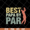 FTD10052105-Papa By Par Father's Day svg, png, dxf, eps digital file FTD10052105.jpg
