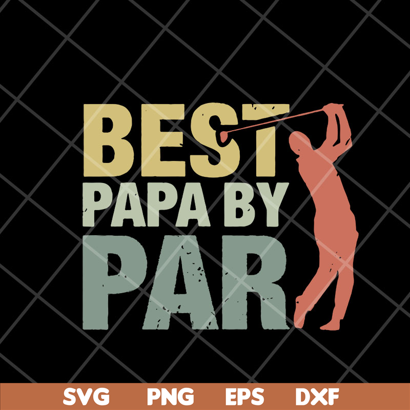 FTD10052105-Papa By Par Father's Day svg, png, dxf, eps digital file FTD10052105.jpg