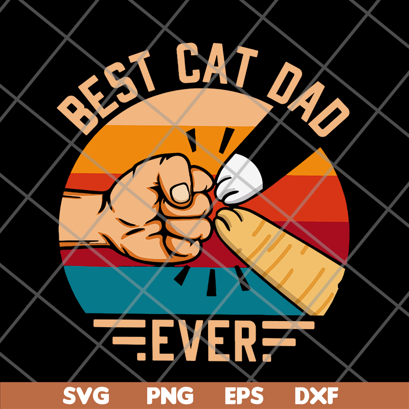FTD10062102-Best Cat Dad Ever svg, png, dxf, eps digital file FTD10062102.jpg