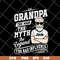 FTD10062113-Grandpa Bad Influence Old Man svg, png, dxf, eps digital file FTD10062113.jpg