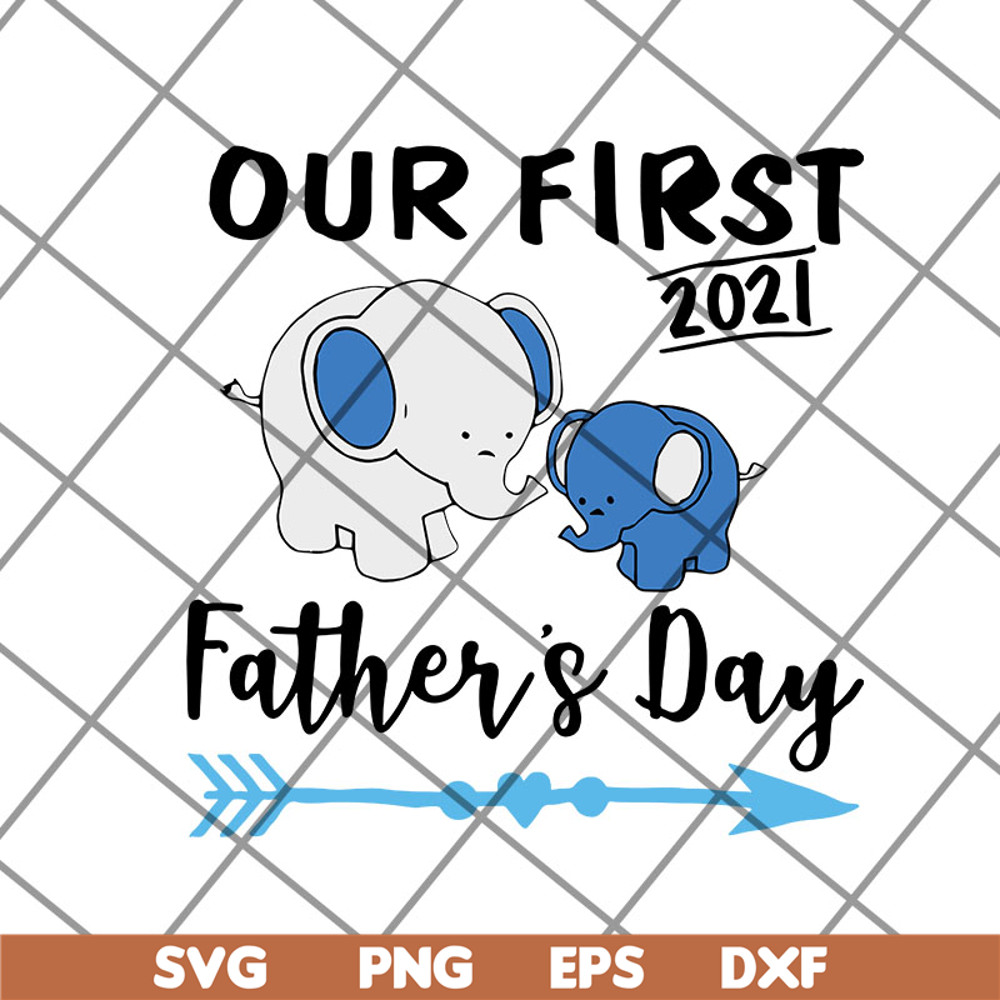 FTD12052121-Out first father's day svg, png, dxf, eps digital file FTD12052121.jpg
