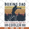 FTD13052124-boxing-dad-like-a-regular-dad-but-cooler- svg, png, dxf, eps digital file FTD13052124.jpg