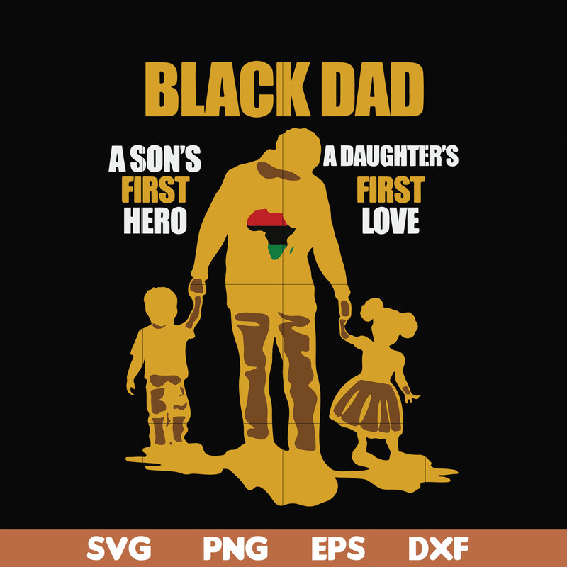 FTD17-black dad a son first here a daughter first love svg, png, dxf, eps, digital file FTD17.jpg