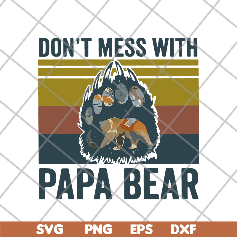FTD24052118-Don't Mess With Papa svg, png, dxf, eps digital file FTD24052118.jpg
