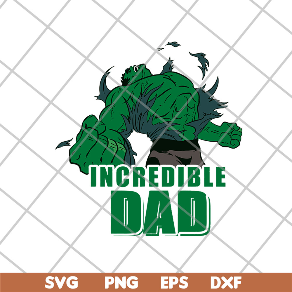 FTD26052170-Incredible Dad svg, Hulk svg, png, dxf, eps digital file FTD26052170.jpg