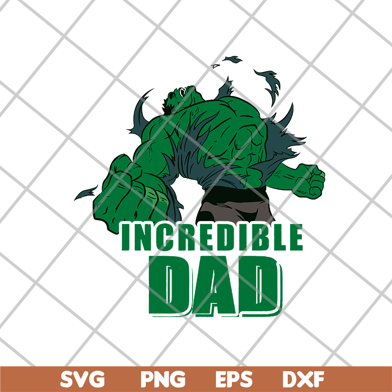 FTD26052170-Incredible Dad svg, Hulk svg, png, dxf, eps digital file FTD26052170.jpg