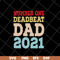 FTD28042114-Number one deadbeat dad 2021 svg, Fathers day svg, png, dxf, eps digital file FTD28042114.jpg