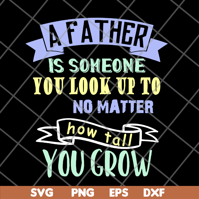 FTD28052101-a father is someone you svg, png, dxf, eps digital file FTD28052101.jpg