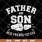 FTD29052110-Father and Son Best Friends For Life svg, png, dxf, eps digital file FTD29052110.jpg
