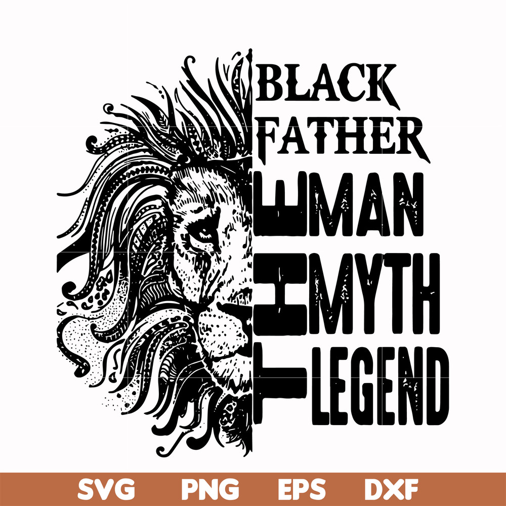 FTD49-Black father the man myth legend svg, png, dxf, eps, digital file FTD49.jpg