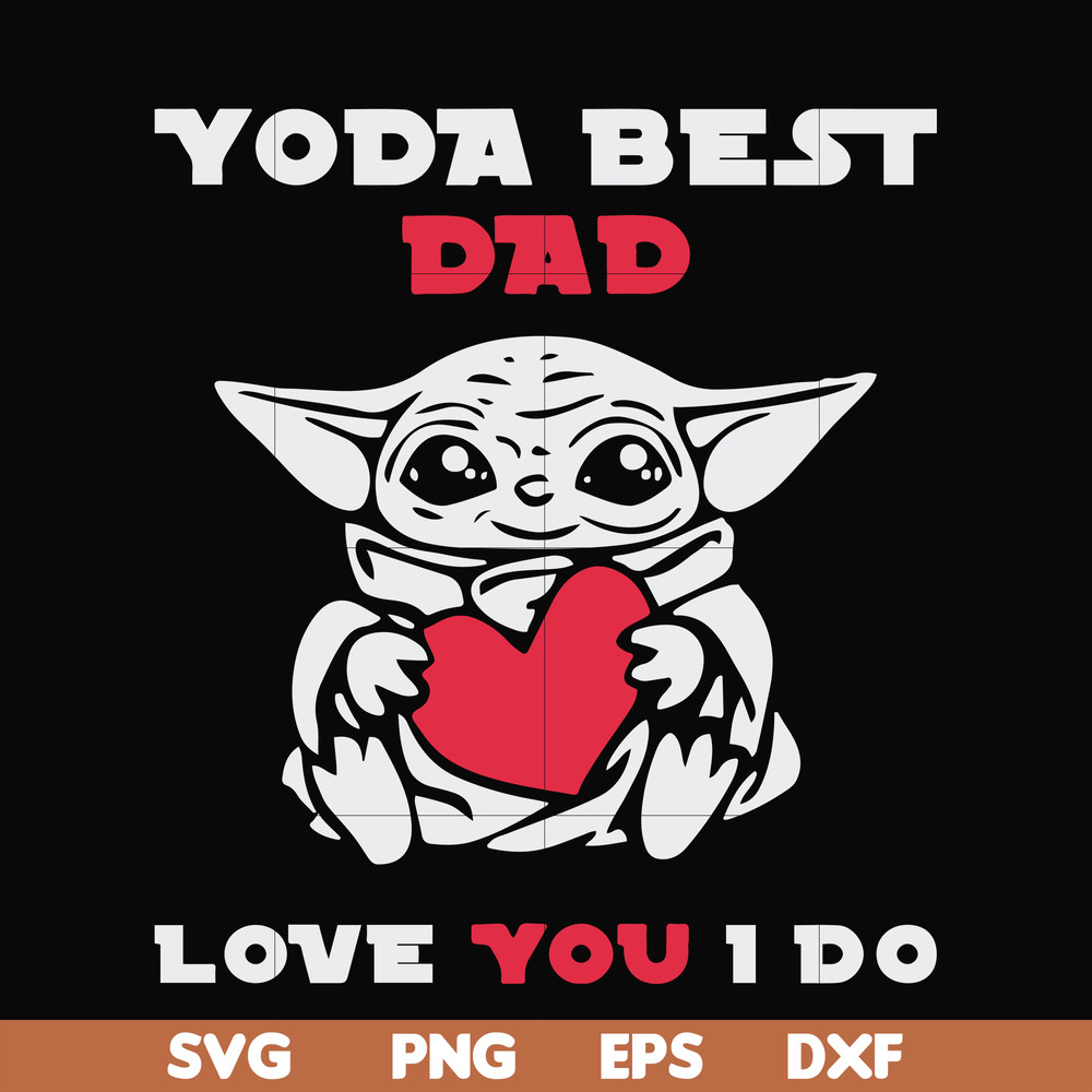 FTD71-Yoda best dad svg, png, dxf, eps, digital file FTD71.jpg