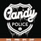HLW17072018-Candy police svg, halloween svg, png, dxf, eps digital file HLW17072018.jpg