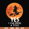 HLW23072021-Yes i can drive a stick svg, halloween svg, png, dxf, eps digital file HLW23072021.jpg