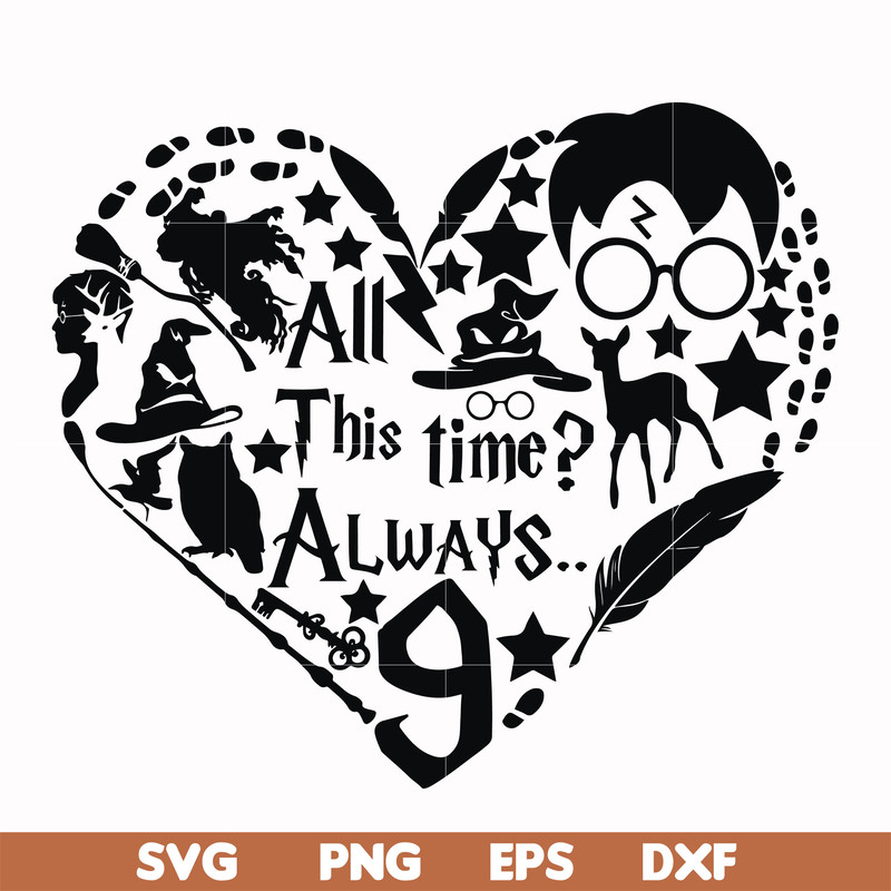 HRPT00035-All this time always svg, png, dxf, eps file HRPT00035.jpg