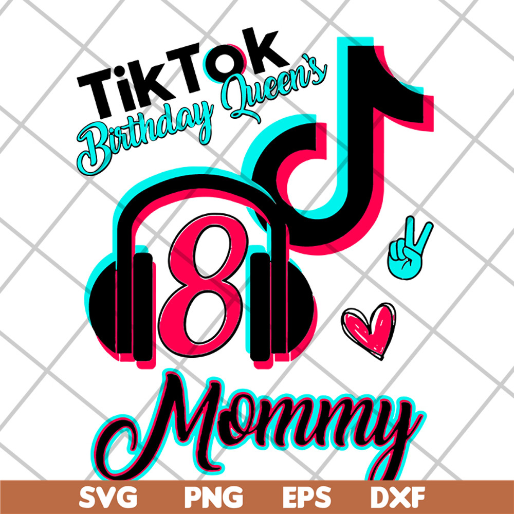 MTD04042135-Tik tok birthday queen's mommy svg, Mother's day svg, eps, png, dxf digital file MTD04042135.jpg