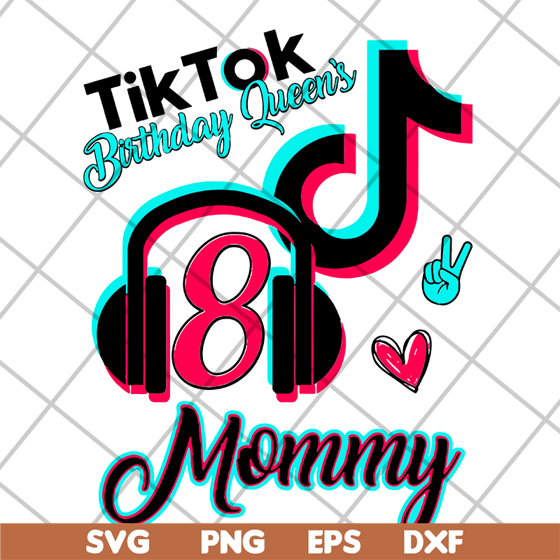 MTD04042135-Tik tok birthday queen's mommy svg, Mother's day svg, eps, png, dxf digital file MTD04042135.jpg