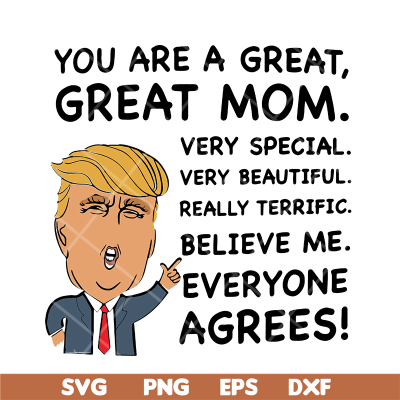 MTD05042119-You are a great, Great mom svg, Mother's day svg, eps, png, dxf digital file MTD05042119.jpg