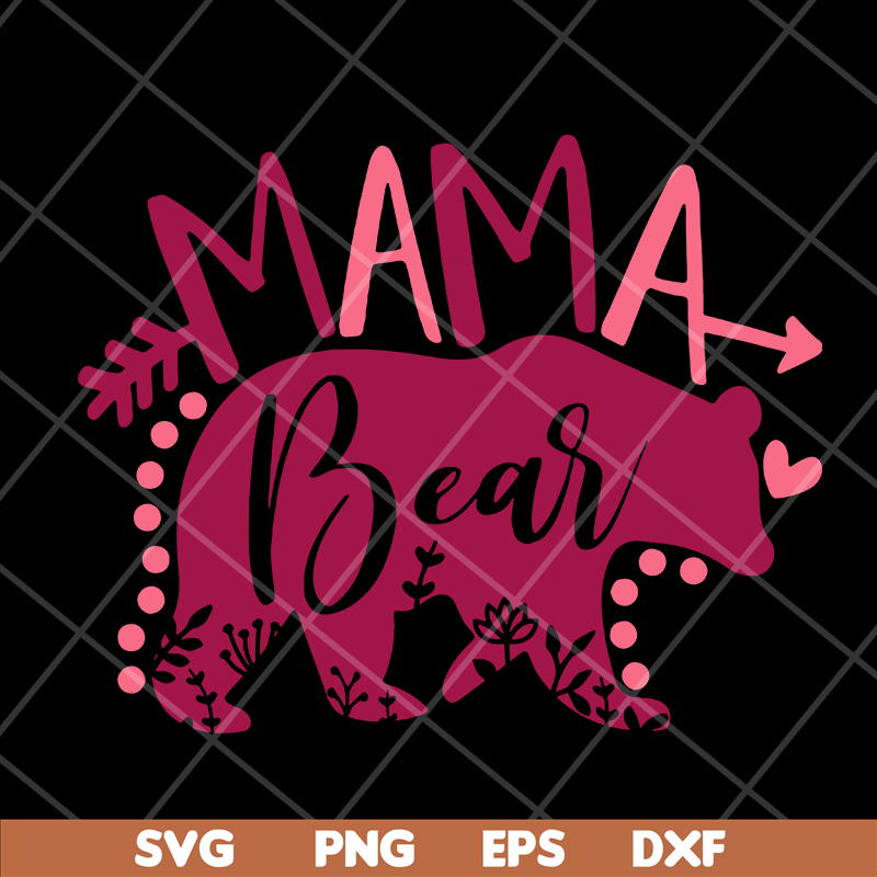 MTD10042119-mama bear svg, Mother's day svg, eps, png, dxf digital file MTD10042119.jpg