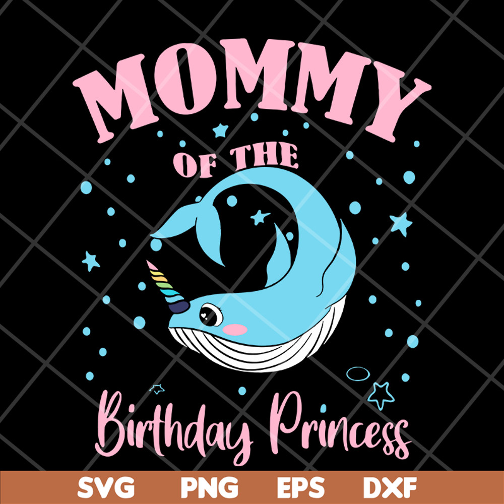 MTD13042106-mommy of the birthday princess svg, Mother's day svg, eps, png, dxf digital file MTD13042106.jpg