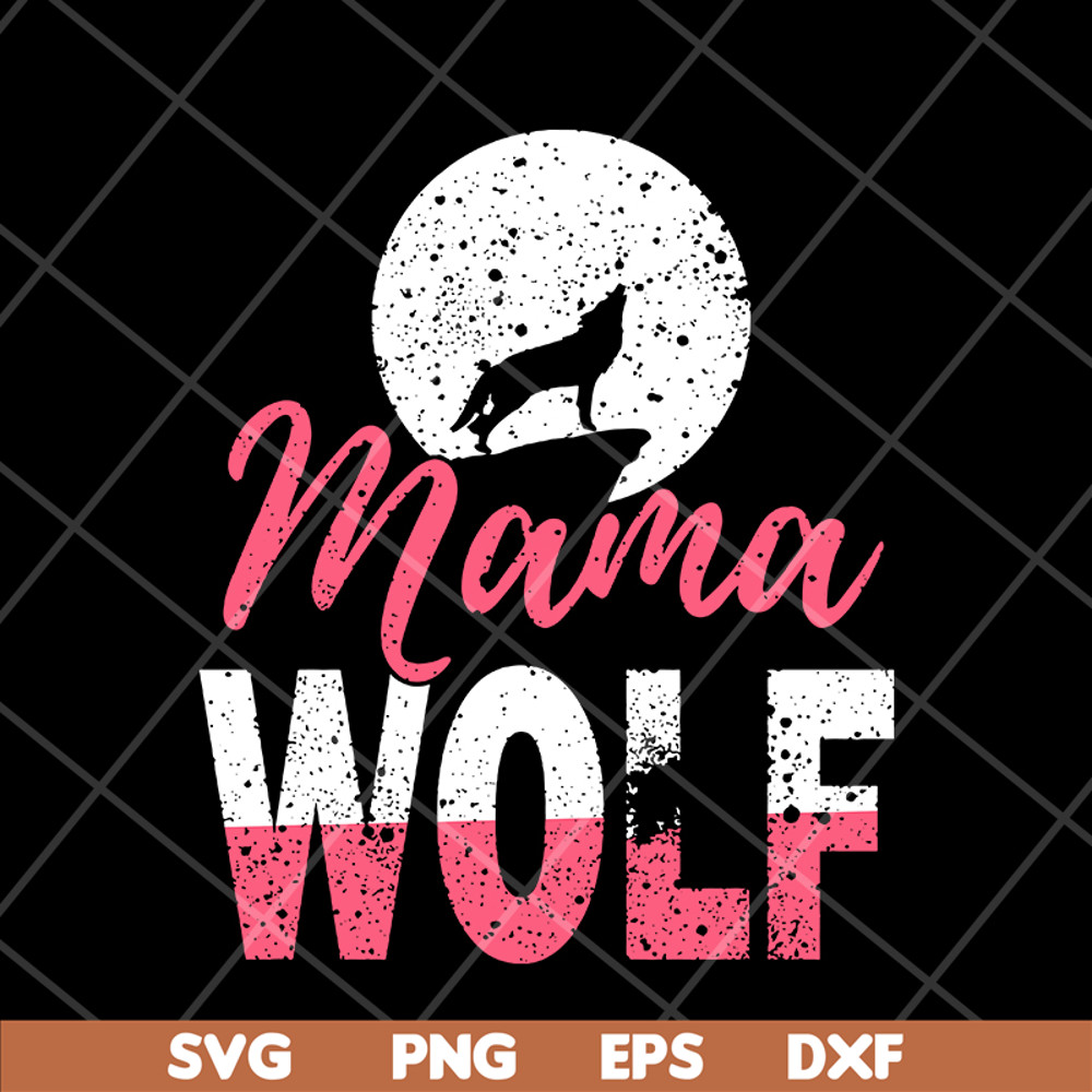 MTD13042108-mama wolf svg, Mother's day svg, eps, png, dxf digital file MTD13042108.jpg