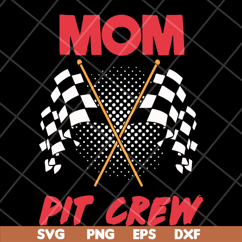 MTD13042125-Mom pit crew svg, Mother's day svg, eps, png, dxf digital file MTD13042125.jpg