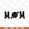 MTD16042114-Mom svg, Mother's day svg, eps, png, dxf digital file MTD16042114.jpg