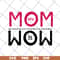 MTD22042102-My mom svg, Mother's day svg, eps, png, dxf digital file MTD22042102.jpg