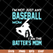MTD23042119-Baseball mom svg, Mother's day svg, eps, png, dxf digital file MTD23042119.jpg