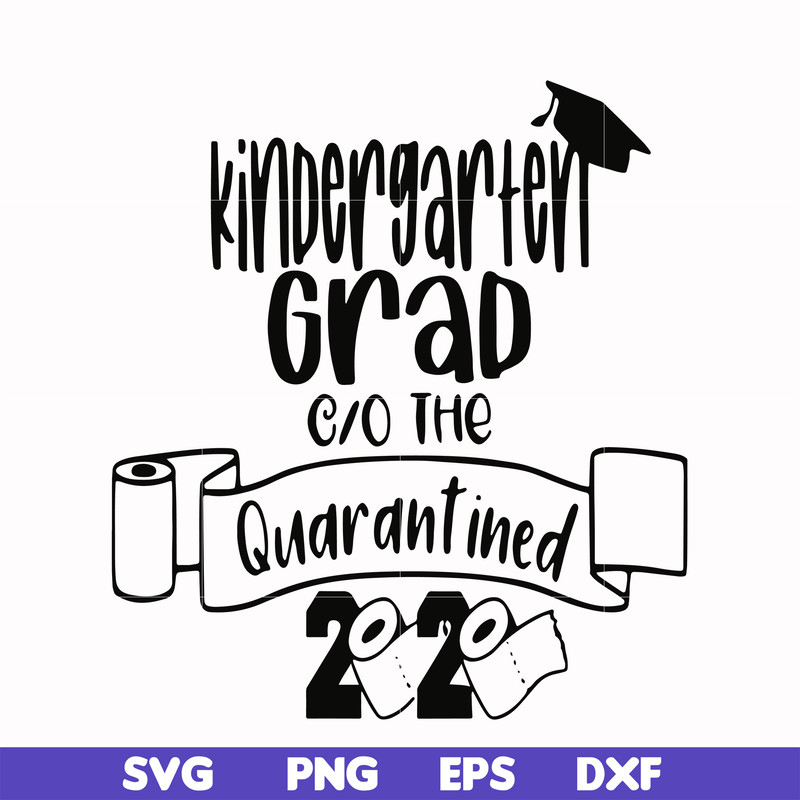CMP066-kindergarten grad the quarantined 2020 svg, png, dxf, eps digital file CMP066.jpg