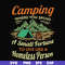 CMP085-Camping where you spend a small fortue to live like a homeless person svg, png, dxf, eps digital file CMP085.jpg