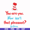 DR00079-You are you now isn't that pleasant svg, png, dxf, eps file DR00079.jpg
