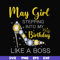 BD0030-May girl stepping into my birthday like a boss svg, png, dxf, eps digital file BD0030.jpg