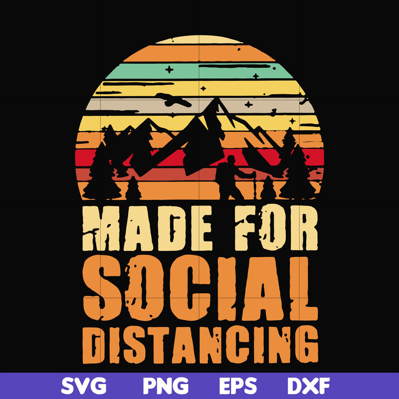 CMP019-Made for social distancing svg, png, dxf, eps digital file CMP019.jpg