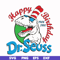 DR00016-Happy birthday Dr.Seuss svg, png, dxf, eps file DR00016.jpg