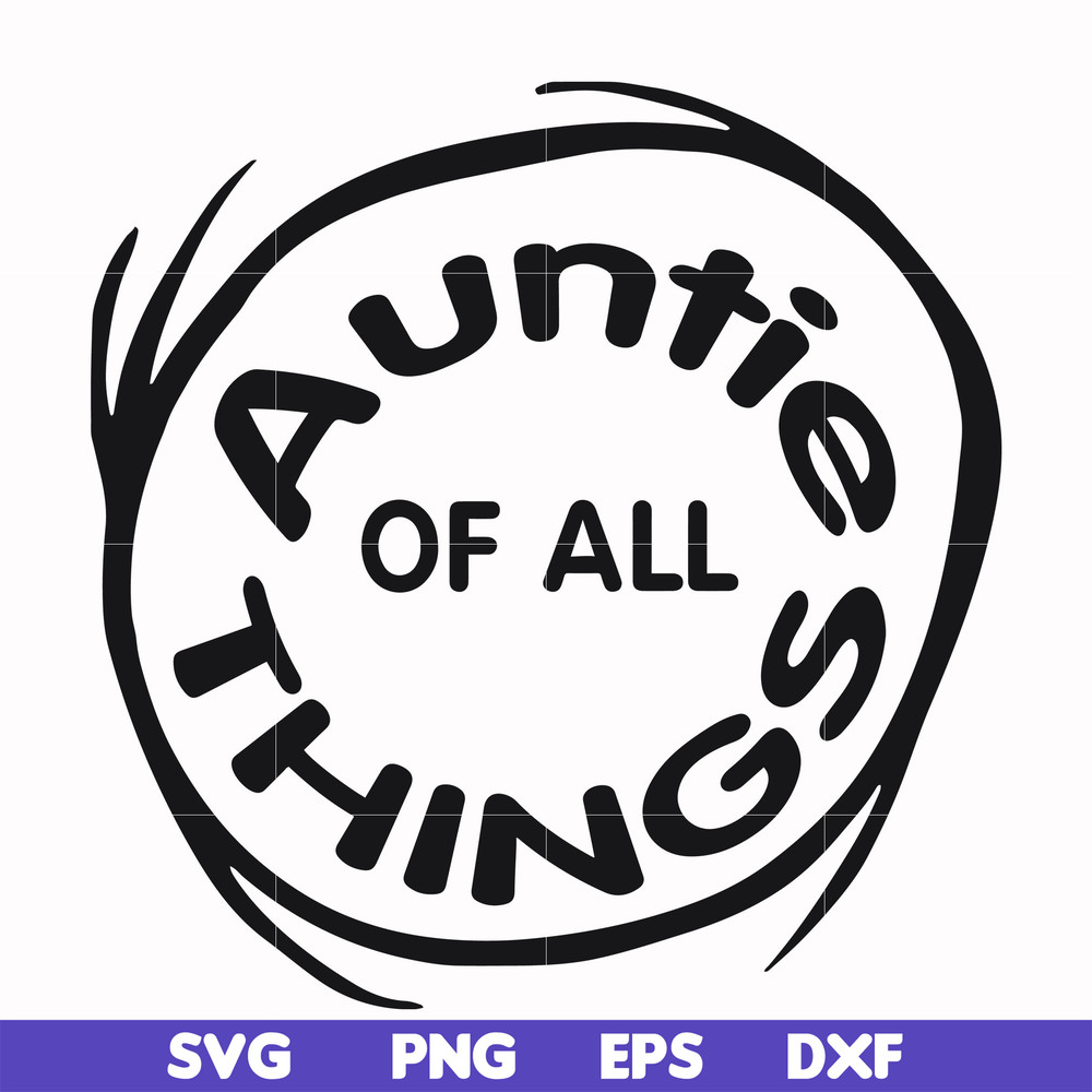 DR000160-Auntie of all things svg, png, dxf, eps file DR000160.jpg