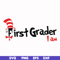 DR00068-First grader I am svg, png, dxf, eps file DR00068.jpg