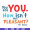 DR00086-You are you now isn't that pleasant svg, png, dxf, eps file DR00086.jpg